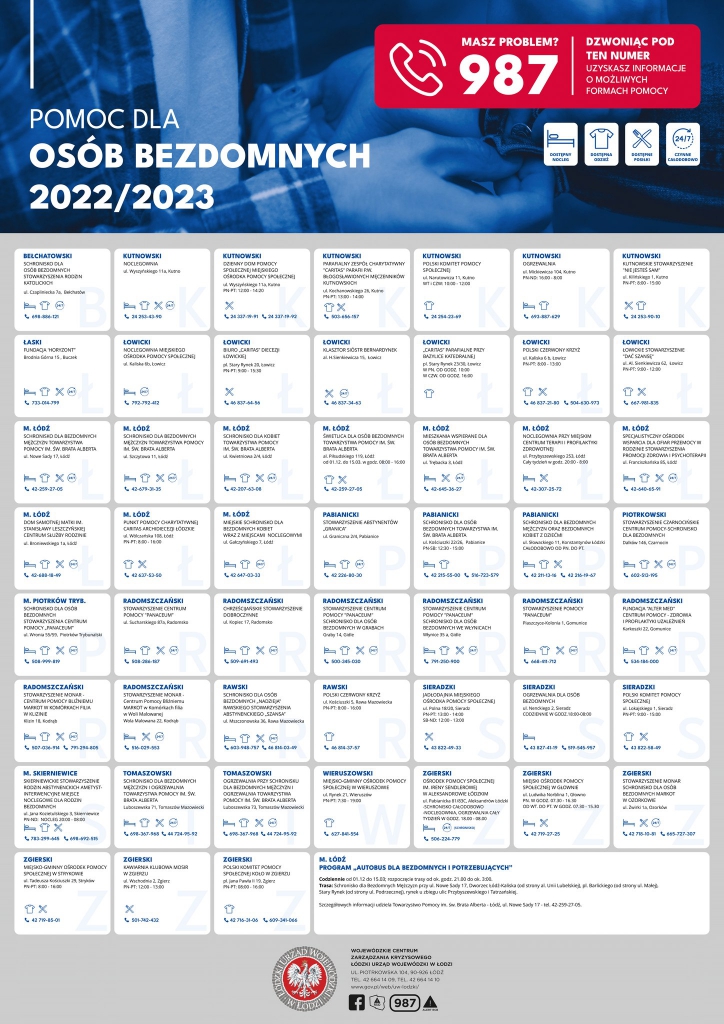 Plakat informacyjny o placówkach świadczących pomoc dla osób bezdomnych na terenie województwa łódzkiego w sezonie zimowym 2022-2023. W powiecie piotrkowskim funkcjonuje Stowarzyszenie Czarnocińskie Centrum Pomocy-Schronisko dla bezdomnych- Dalków 146 , 97-318 Czarnocin. 