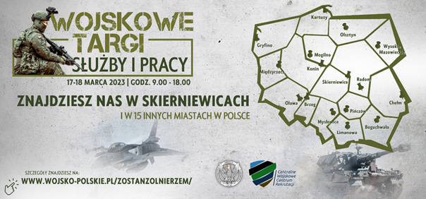 Grafika w kolorach szaro zielonym informująca o Wojskowych Targach Służby i Pracy w Skierniewicach. Zdjęcie żołnierza oraz mapa Polski z zaznaczonymi miejscowościami, w których będą odbywały się targi.