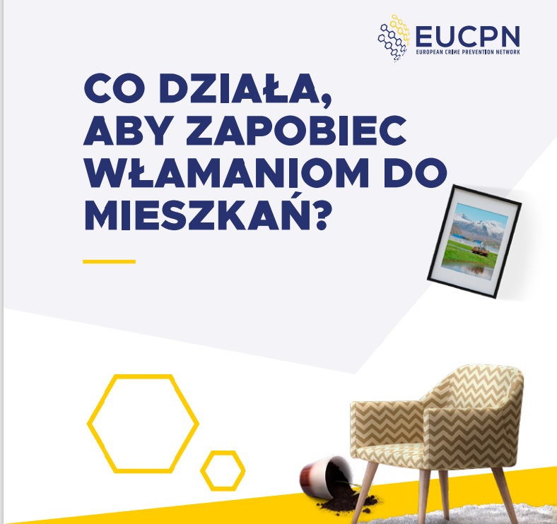 Grafika przedstawiająca logo Europejskiej Sieci Zapobiegania przestępczości wraz z zamieszonym tekstem Co działa, aby zapobiec włamaniom do mieszkań.